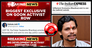‘YouTuber’, ‘influencer’, ‘goon activist’: How mainstream media sanitised Swatantra Bhardwaj
